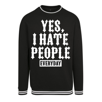 College Sweat Crew - Yes, I Hate People