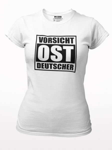 Shirt Girl - Vorsicht Ostdeutscher